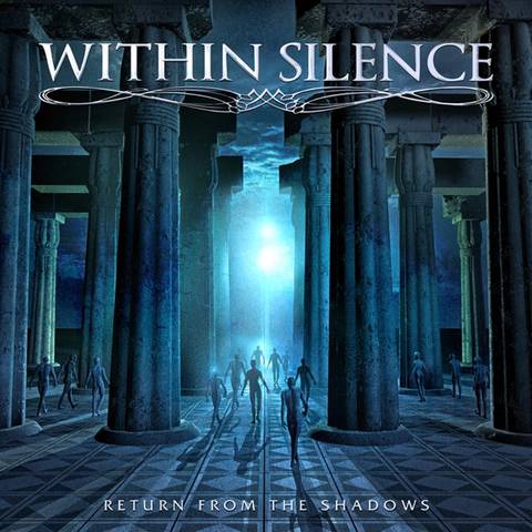 Within Silence : Return from the Shadows